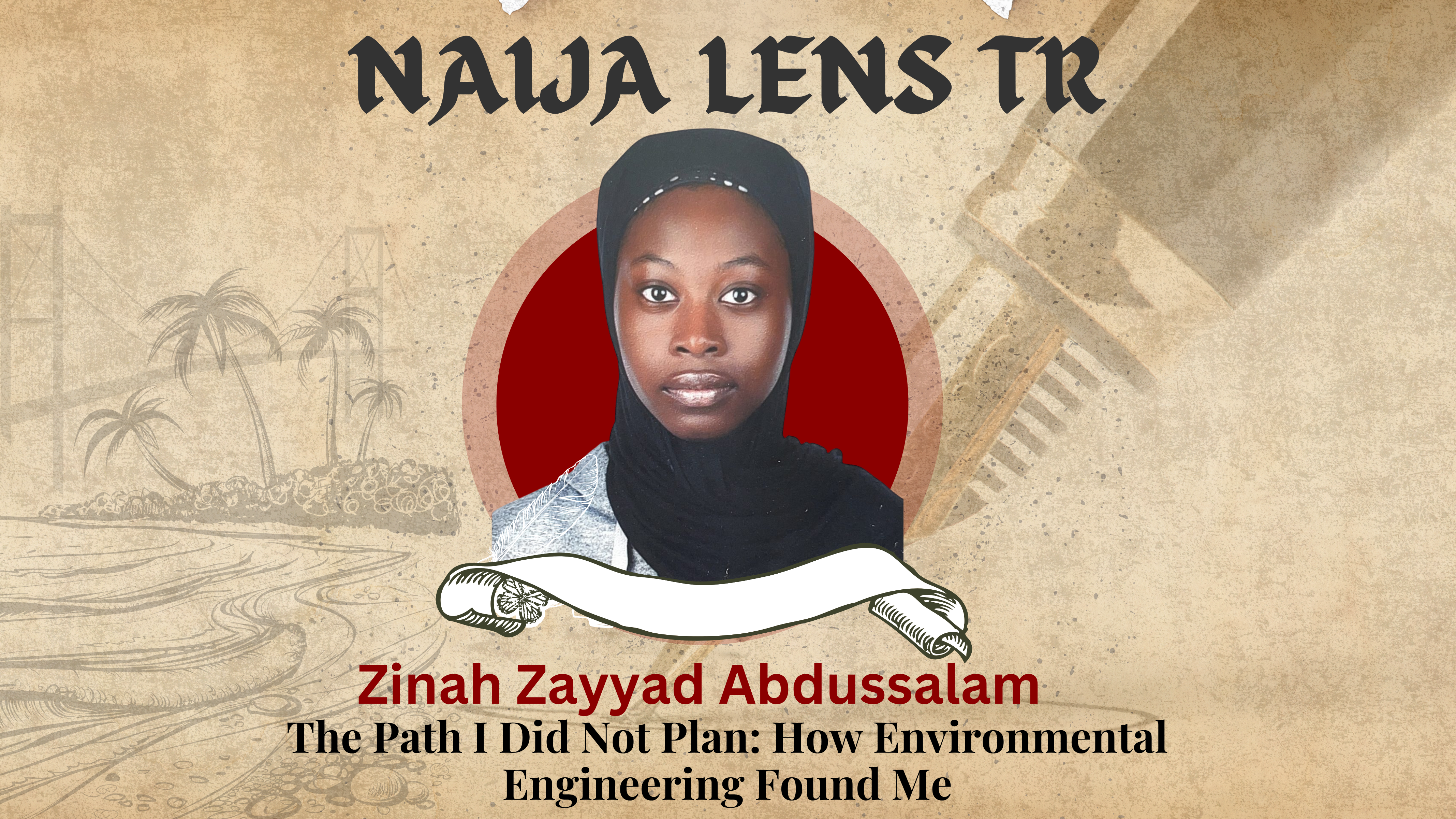 The Path I Did Not Plan: How Environmental Engineering Found Me